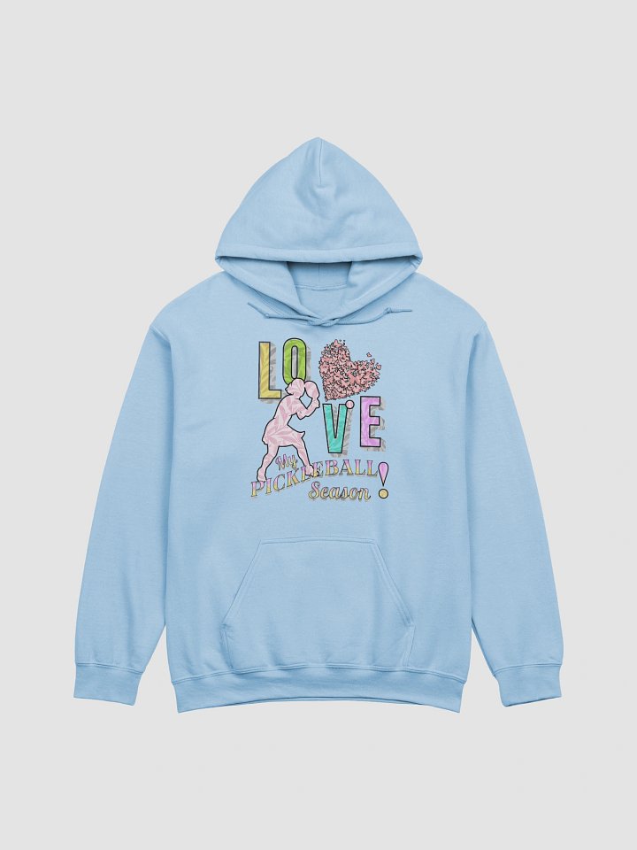 Love My Pickleball Season Female Classic Hoodie product image (1)