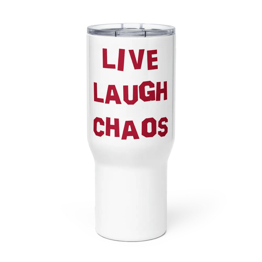 LIVE LAUGH CHAOS Tumbler with Handle product image (2)