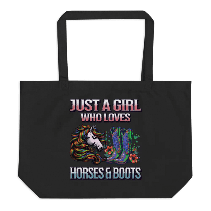 Just A Girl Who Loves Horse And Boots Organic Tote Bag product image (1)