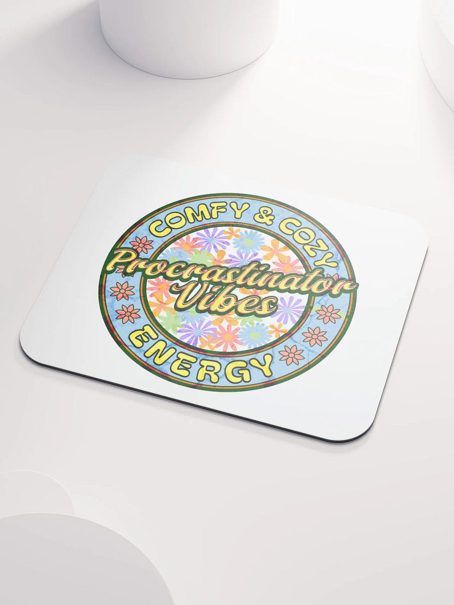 Procrastination Vibes Comfy And Cozy Energy Mouse Pad product image (3)