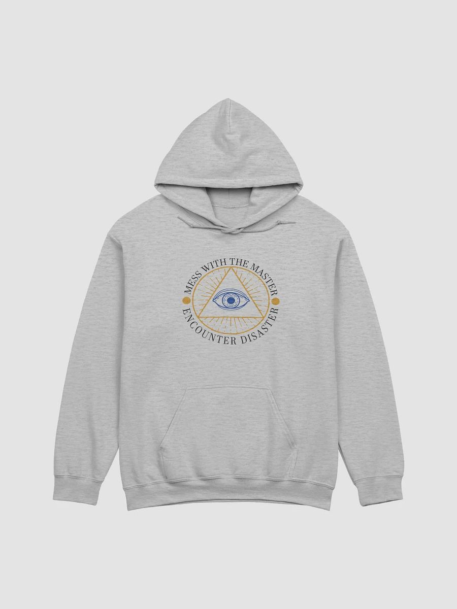 Mess With The Master, Encounter Disaster - Gildan Classic Hoodie product image (2)