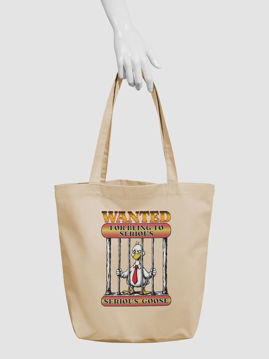 Wanted For Being To Serious Goose Eco-Friendly Tote Bag product image (6)