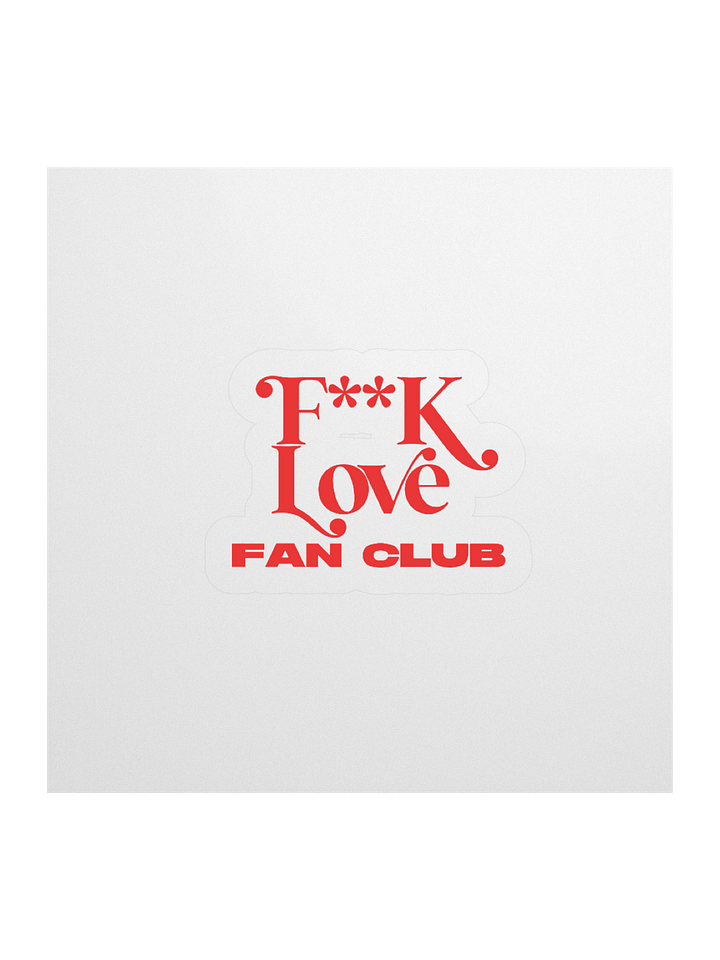 F**K Love Fan Club Kiss Cut Sticker - Red product image (1)