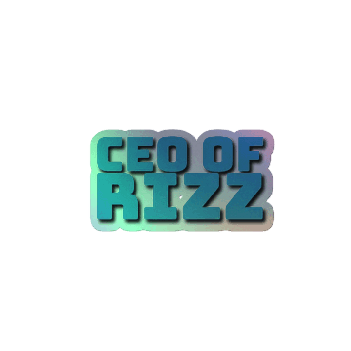 CEO OF RIZZ Holographic Sticker product image (2)