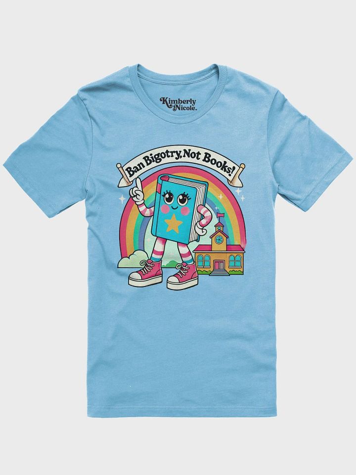 Ban Bigotry, Not Books No. 1 Tee product image (2)