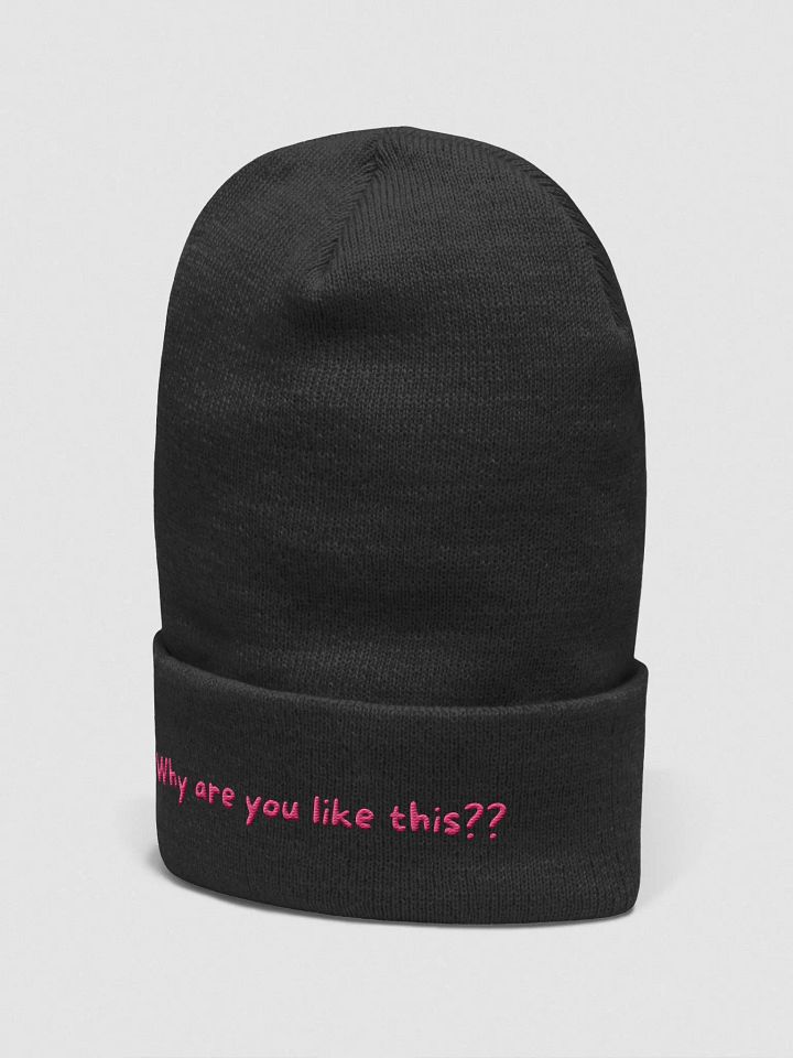 WHY ARE YOU LIKE THIS BEANIE product image (2)