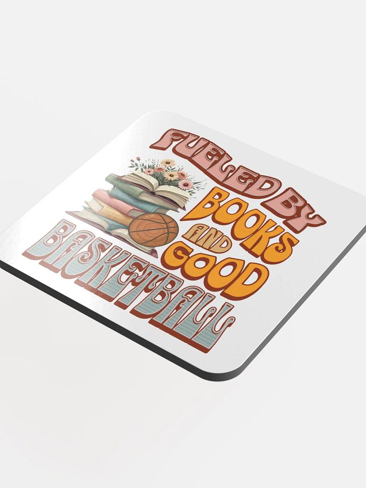 Fueled By Books And Good Basketball Literary Hoops Cork Coaster product image (2)