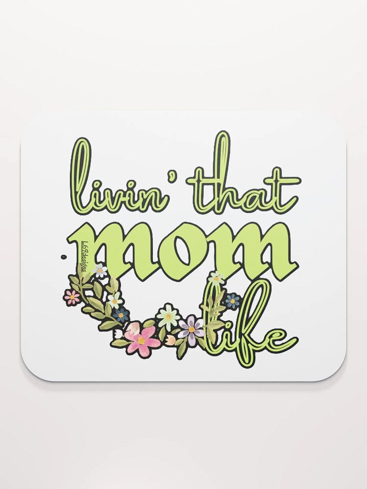 LIVIN' THAT MOM LIFE product image (2)