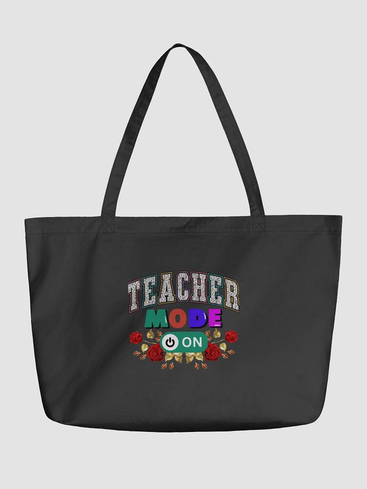 Teacher Mode On, Floral Teachers Eco Tote Bag product image (1)