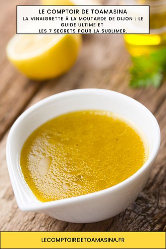 La Vinaigrette à la Moutarde de Dijon

La vinaigrette à la moutarde de Dijon : Le guide ultime et les 7 secrets pour la subli...