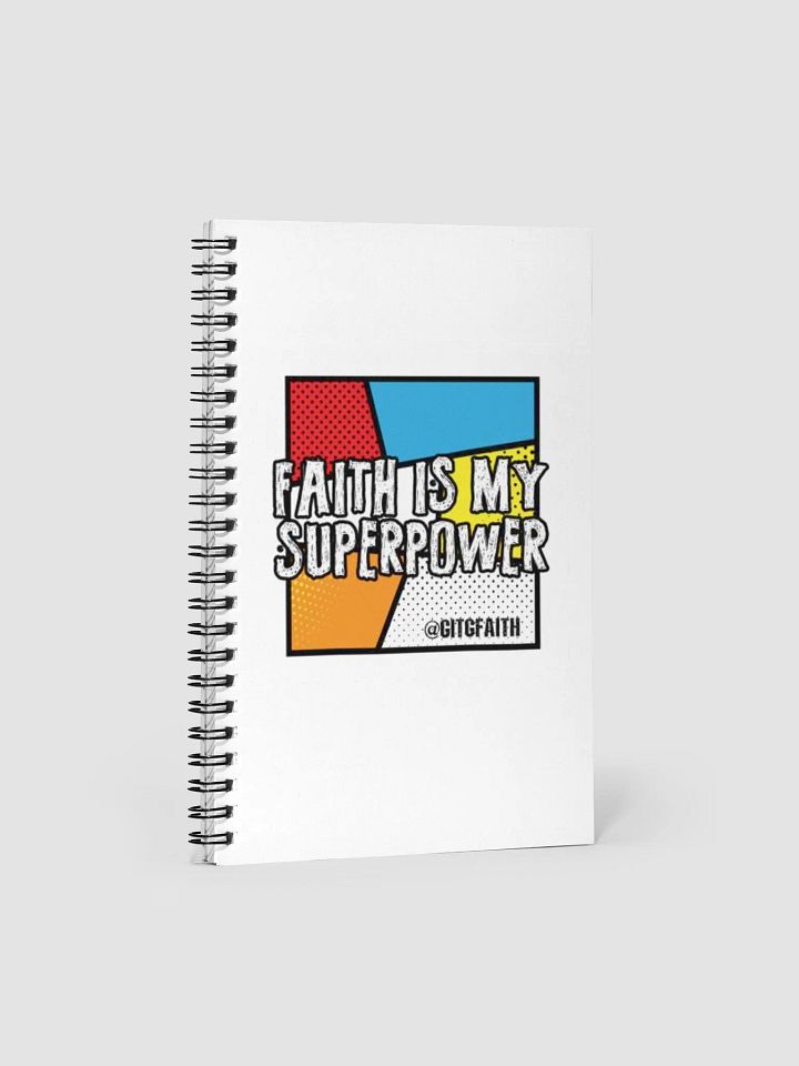 Faith is my Superpower Spiral NoteBook product image (1)