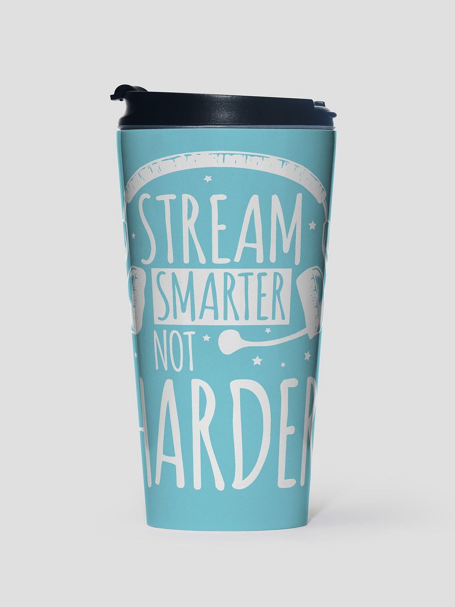 Stream Smarter Not Harder Travel Mug product image (3)