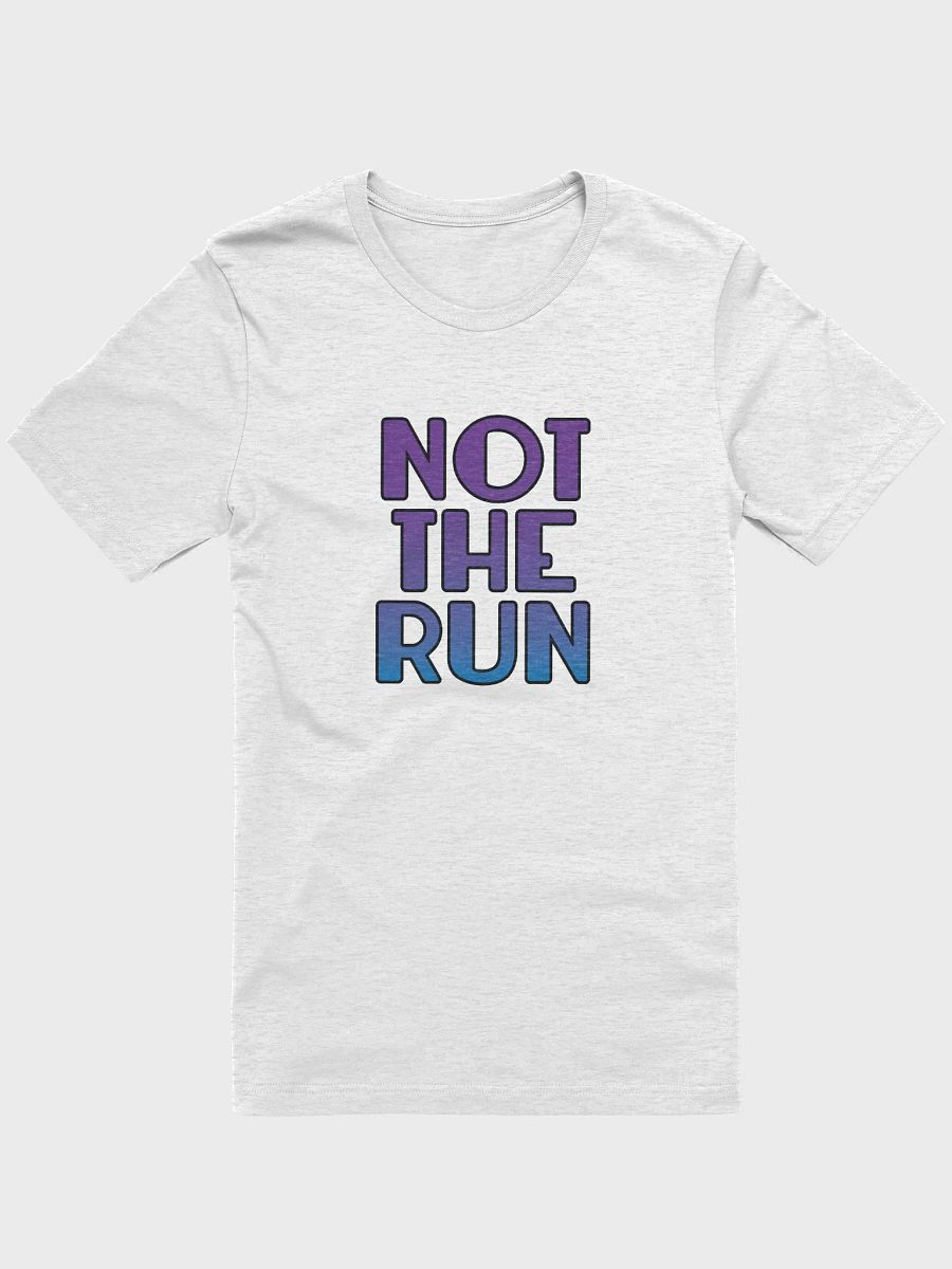 Not the Run - Tee product image (4)