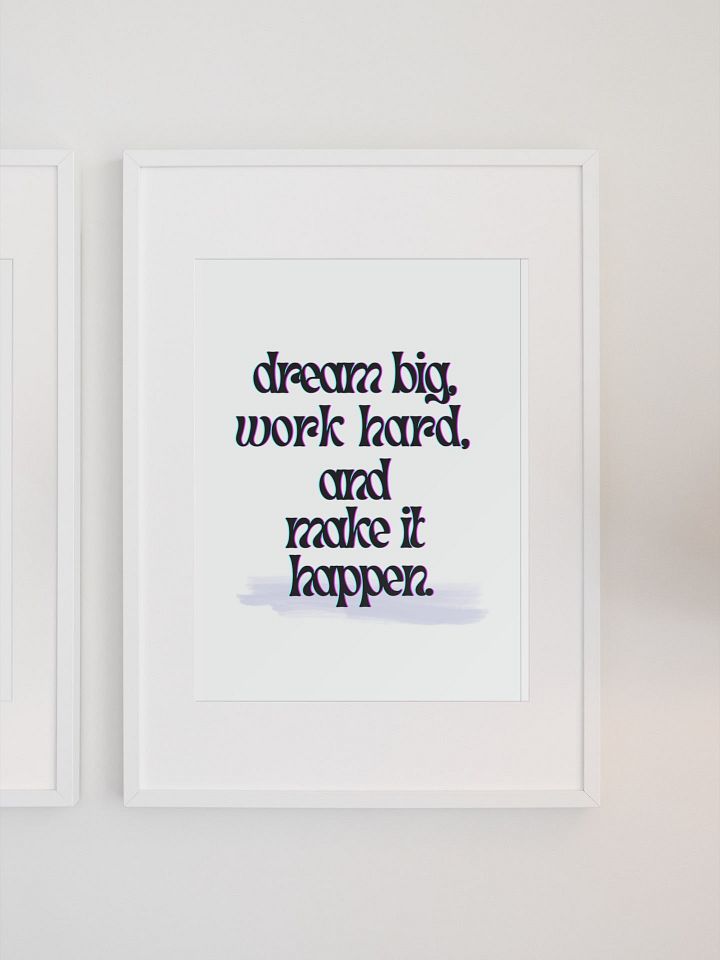 Dream Big Work Hard Make It Happen Quote Print, Inspirational Wall Art, Office Decor, Modern Typography Poster, Motivational Statement Art product image (1)