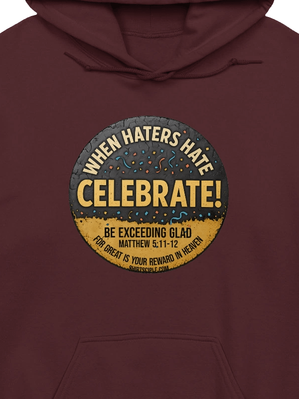 When Haters Hate Celebrate Hoodie product image (18)