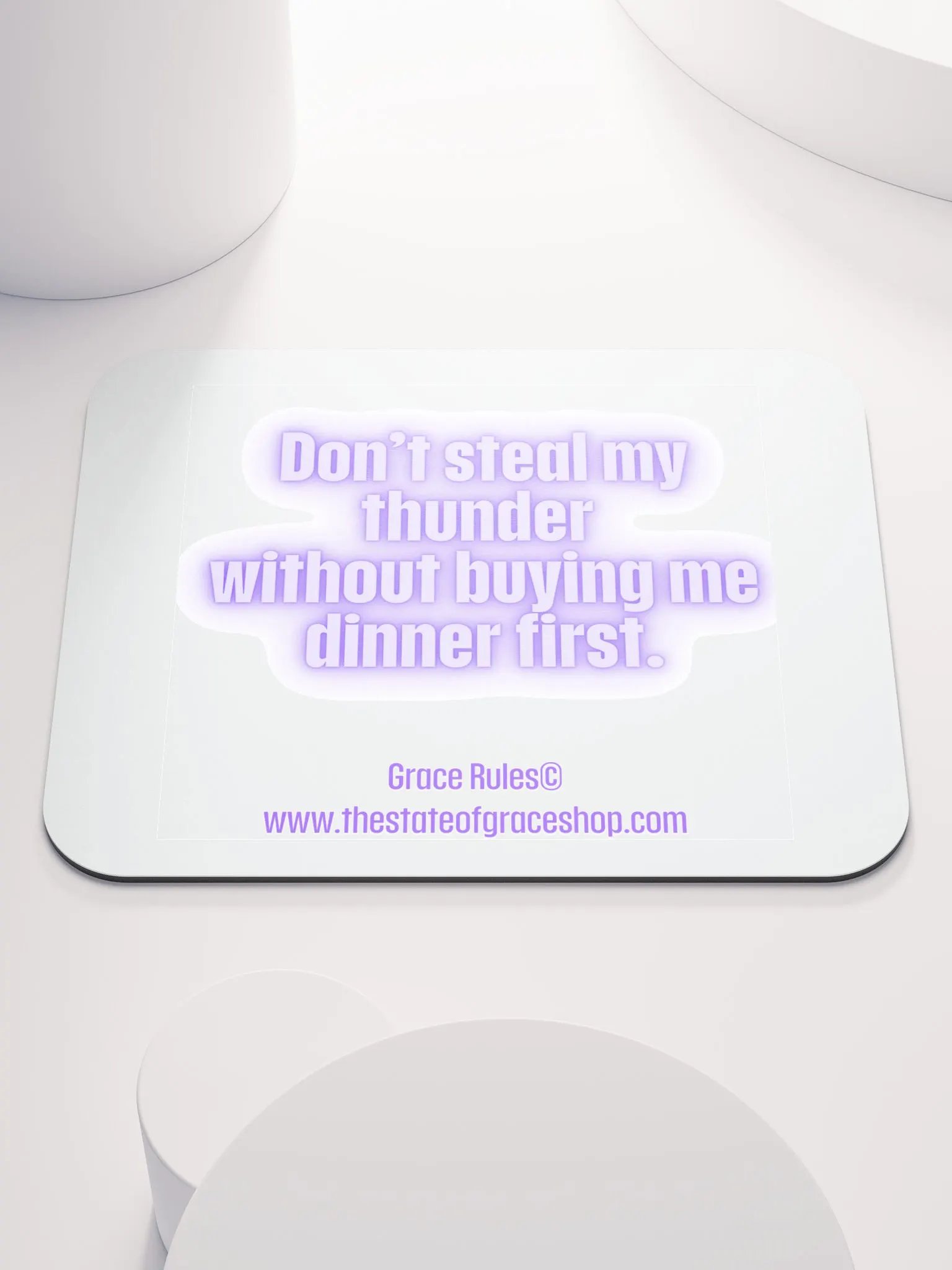 FUNNY DESK MATS 4 U “Don’t steal my thunder without buying me dinner first.” product image (1)