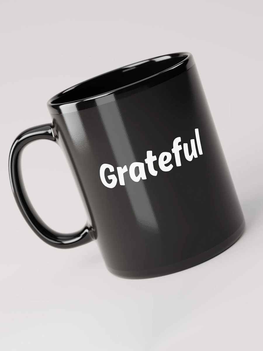 “Grateful” Upbeat Glossy Black Mug product image (3)