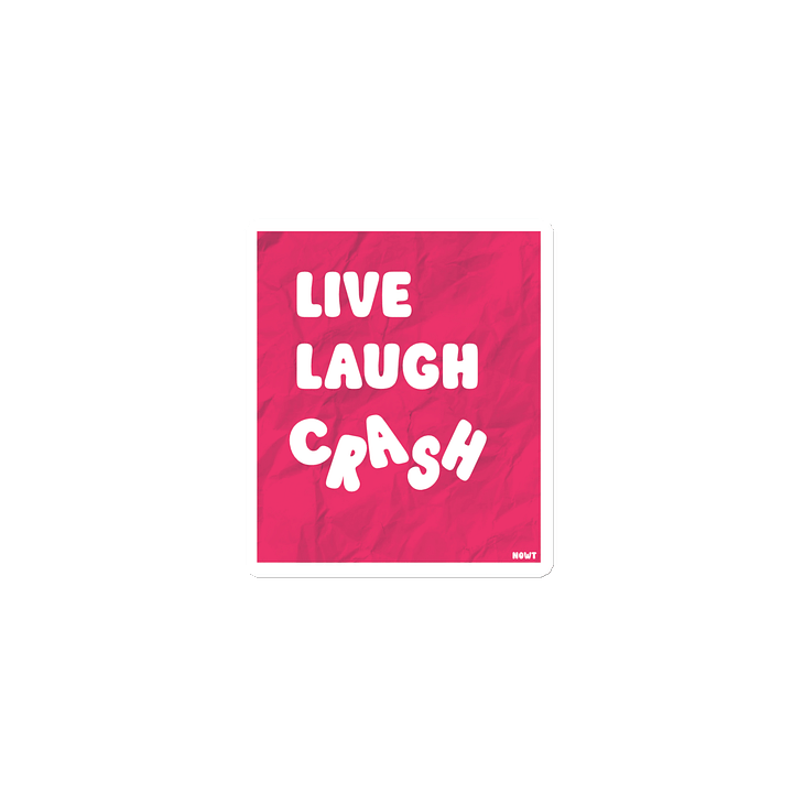 Fridge Magnet: "Live, Laugh, Crash" product image (2)