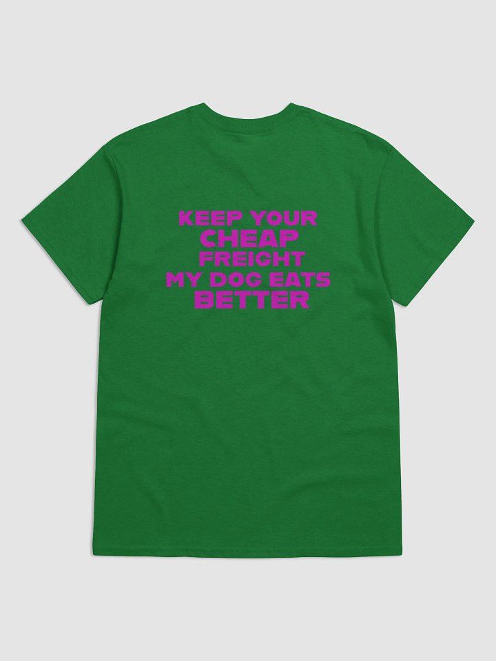 Tow Co. Keep Your Cheap Freight Tee product image (18)