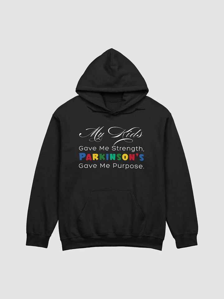 My Kids Gave Me Strength, Parkinson’s Gave Me Purpose Parkinson Gildan Hoodie product image (1)