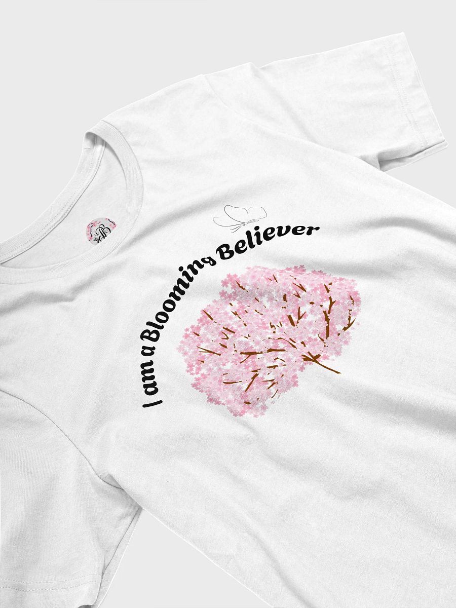 I am a Blooming Believer (white/black) T-Shirt product image (3)