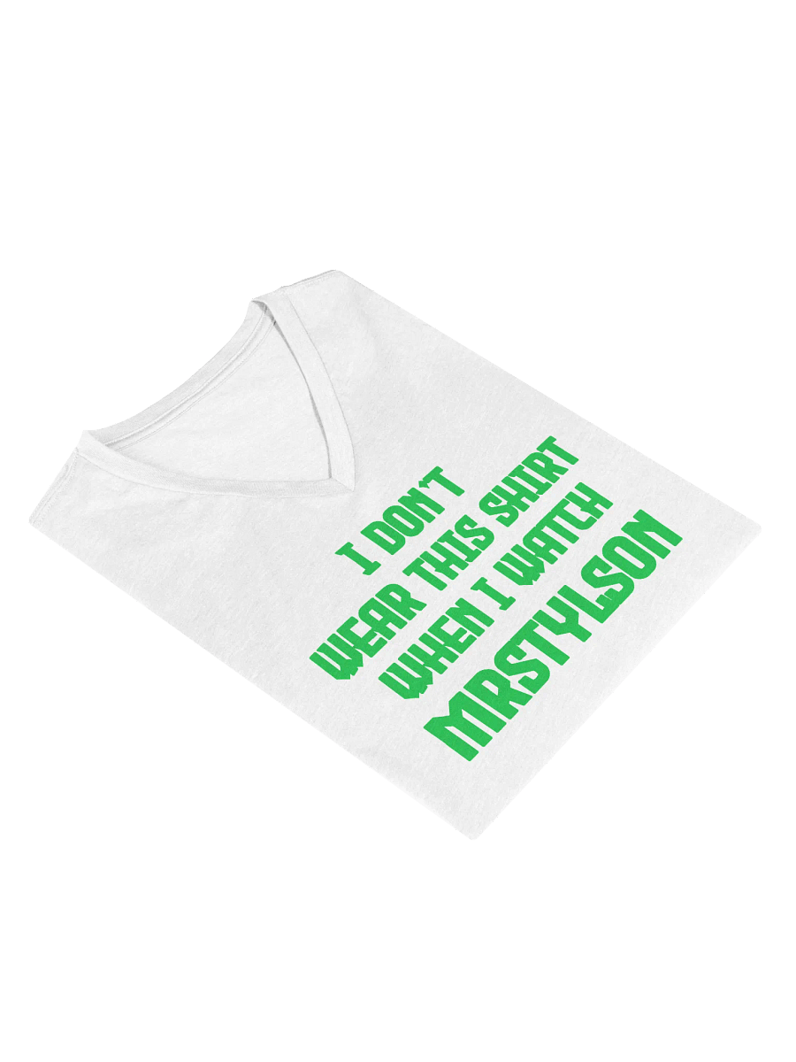 I Don't Wear This Women's V-Neck (Green Text) product image (59)