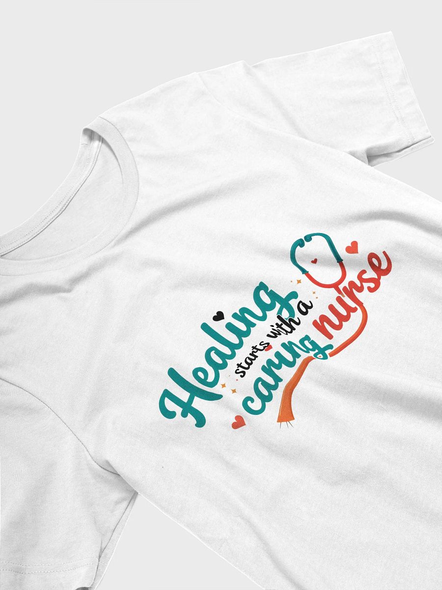 Healing Starts with a Caring Nurse T-Shirt product image (14)