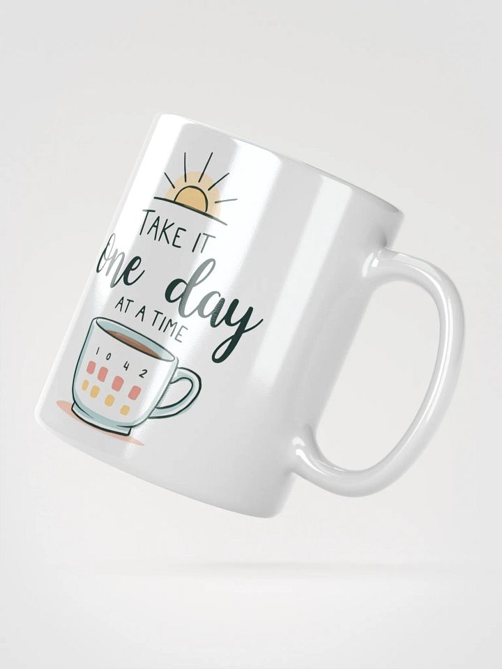 Take It One Day at a Time Mug – Embrace Hope and Fresh Beginnings Every Morning product image (2)