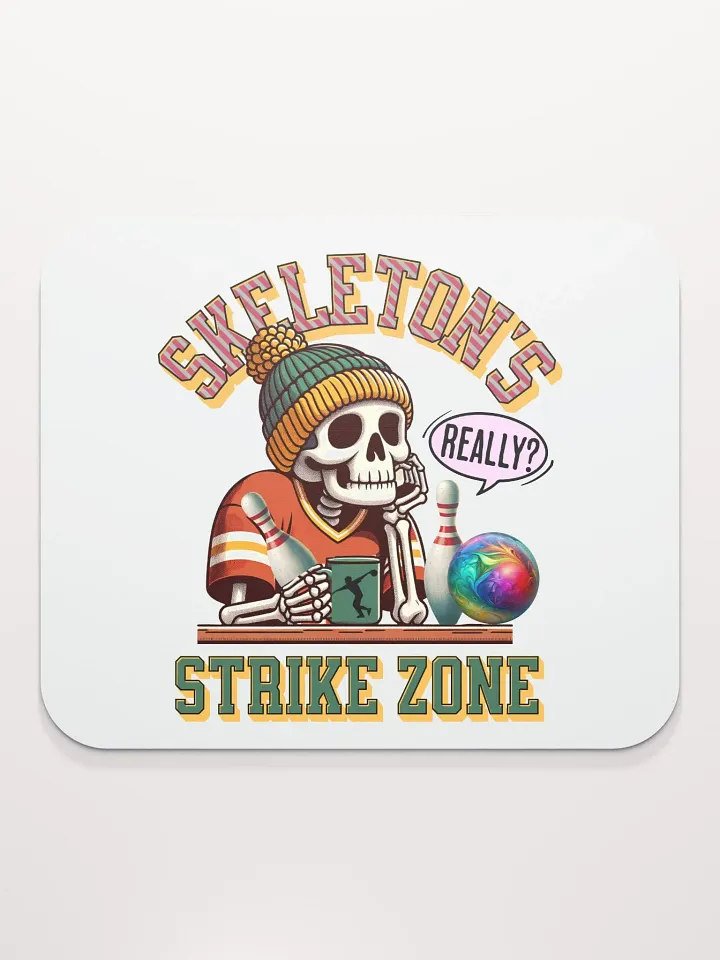 Skeletons Strike Zone Bowling Really Mouse Pad product image (2)