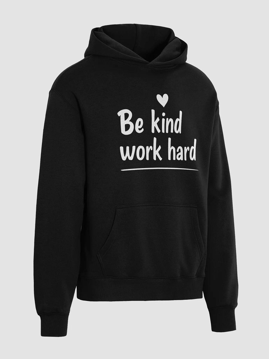 Unlock Your Best Self with Gigi Hadid’s Inspiring Mantra:   Be Kind, Work Hard  — The Hoodie That Transforms Fans into Champions product image (4)