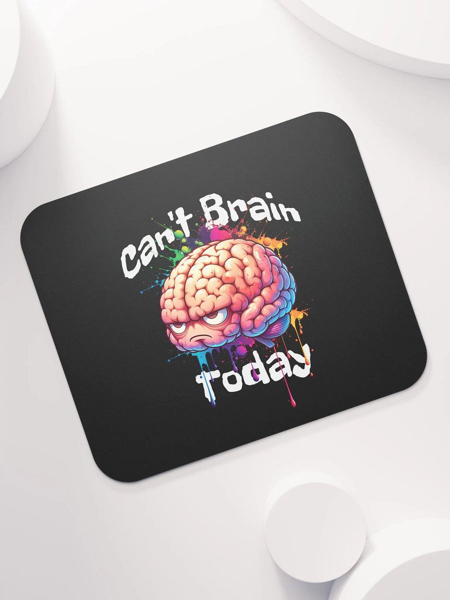 Can't Brain Classic Mouse Pad product image (7)