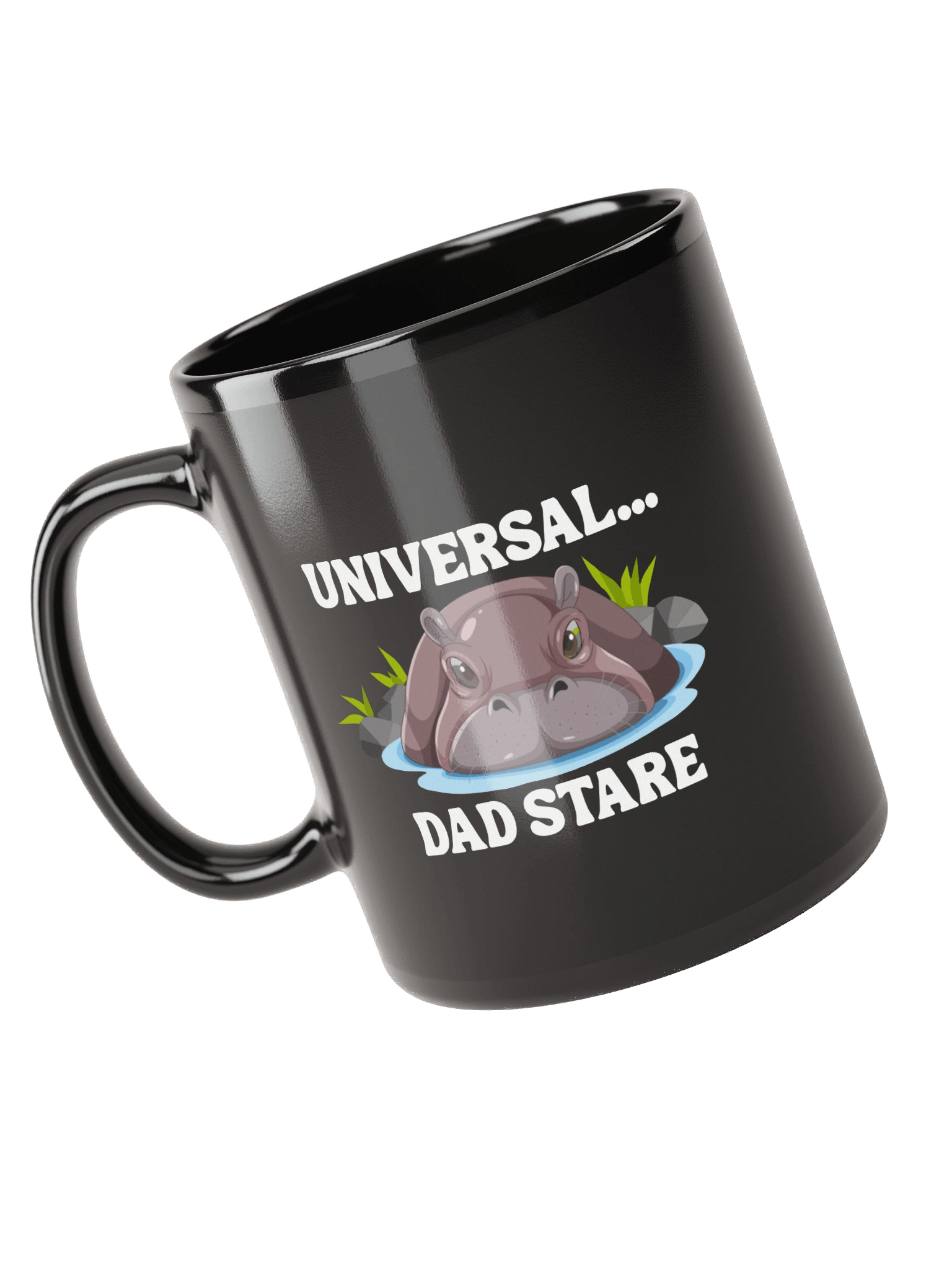 "Universal...Dad Stare" Hippo Limited Black Glossy Mug product image (5)
