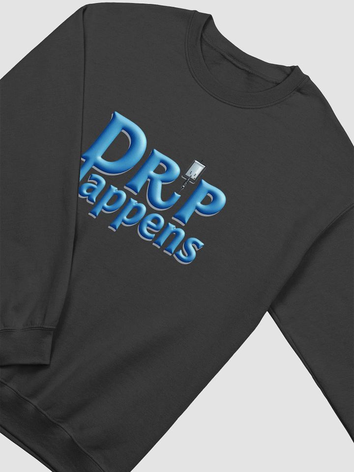 Drip Happens Water Faucet Crewneck Sweatshirt product image (14)