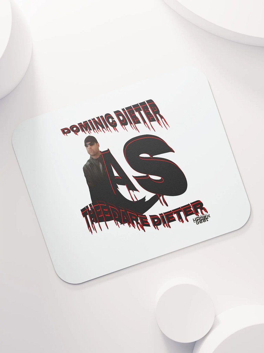 Dominic Dieter As Thee Dare Dieter 00 - Classic Mouse Pad product image (7)
