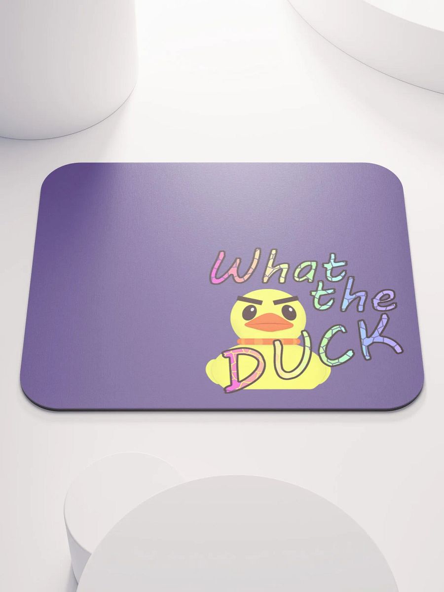 What the Duck - Mouse Pad product image (1)