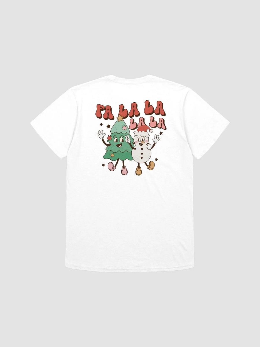 Fa La La La Holiday Cheer T-Shirt product image (5)