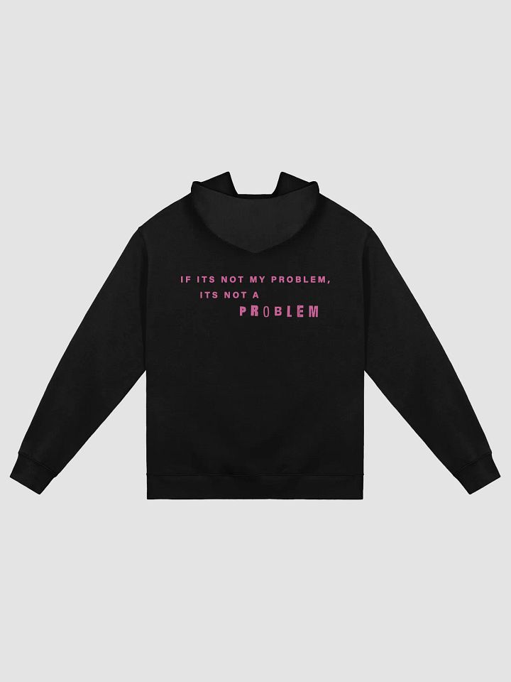 not my problem hoodie product image (2)