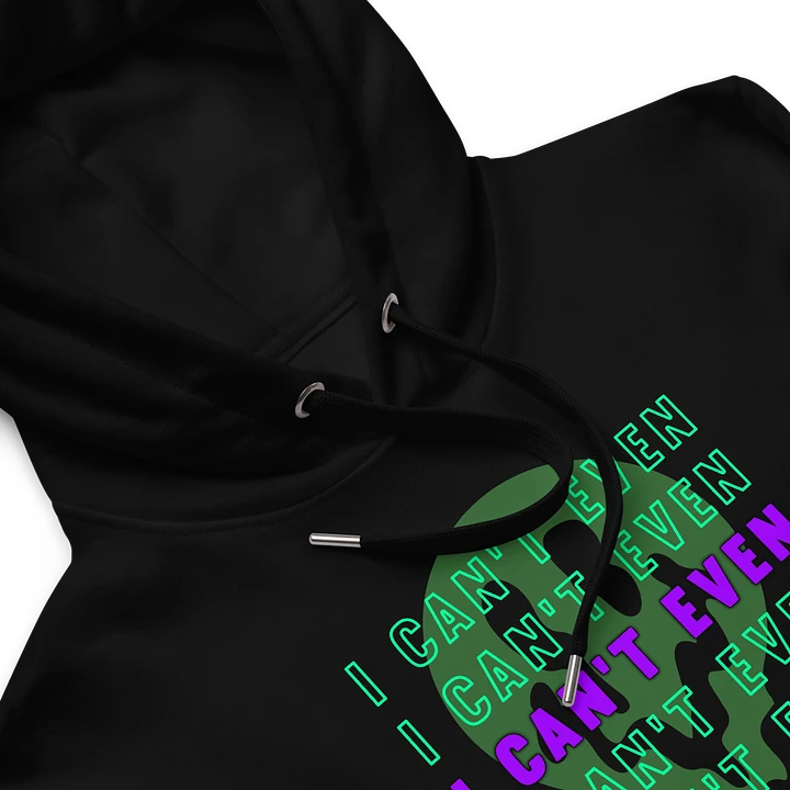 'I Can't Even' Pullover Hoodie (kbye) product image (1)