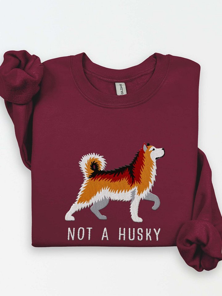 Not a Husky Sweatshirt (Embroidered) of an Alaskan Malamute(Sable) product image (1)