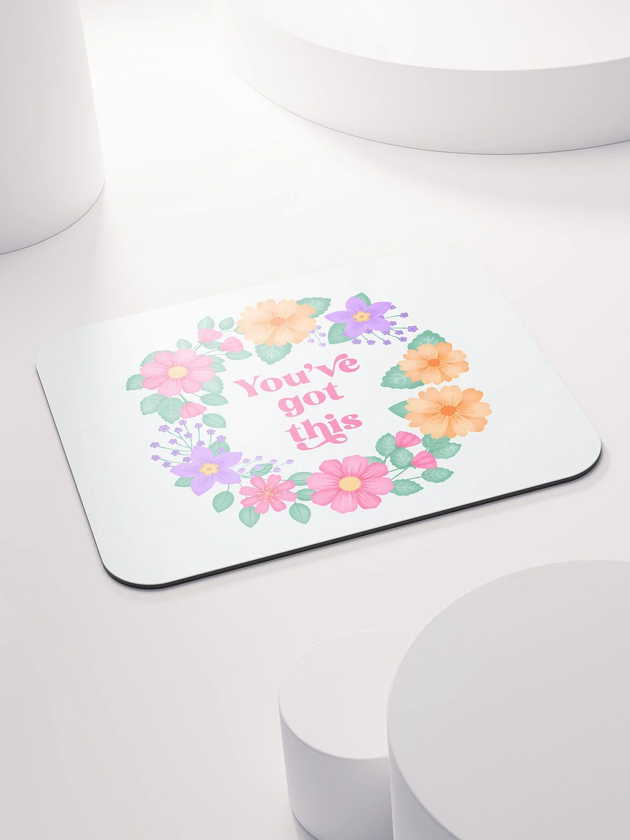 You've got this - Mouse Pad White product image (4)