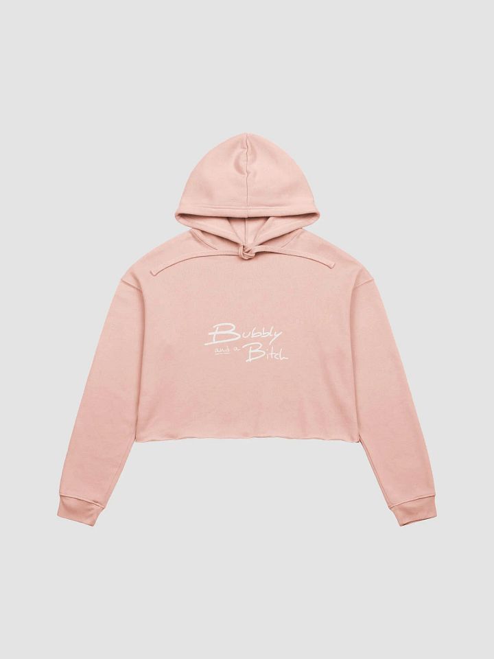 Bubbly and a B*tch (white design) fleece cropped hoodie product image (22)