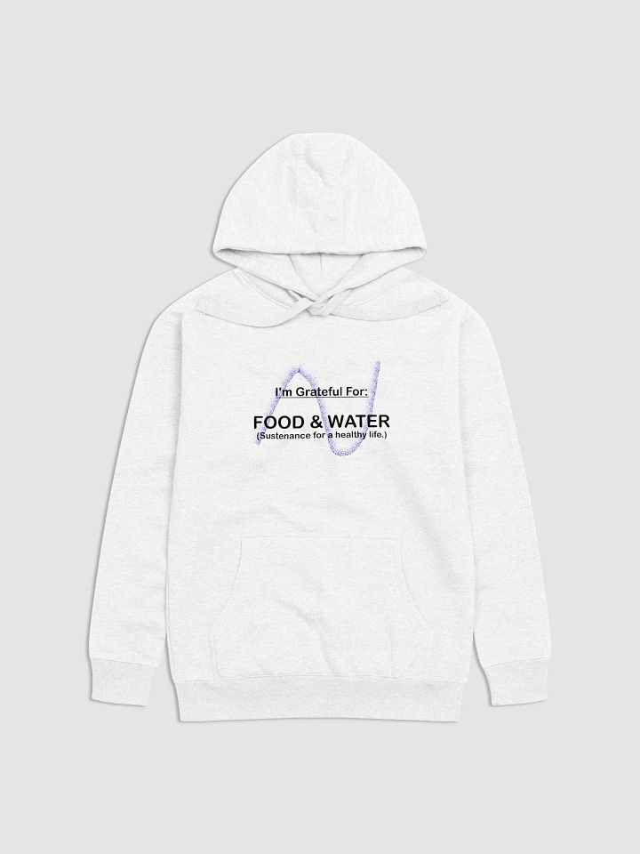 I AM GRATEFUL FOR FOOD AND WATER product image (1)