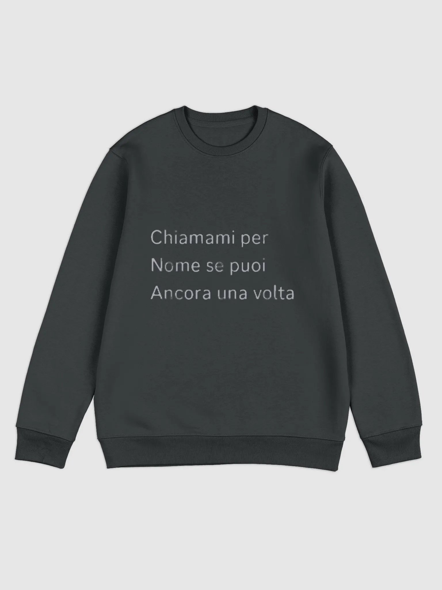 Felpa unisex 'Chiamami per Nome' - Edizione Limitata product image (1)