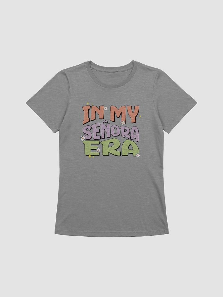In My Señora Era Camiseta de Mujer product image (1)