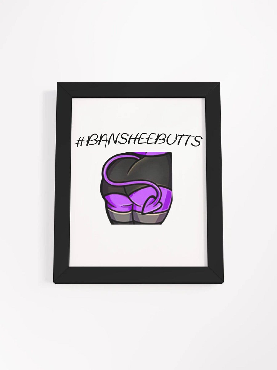 #Bansheebutt Framed Poster product image (1)