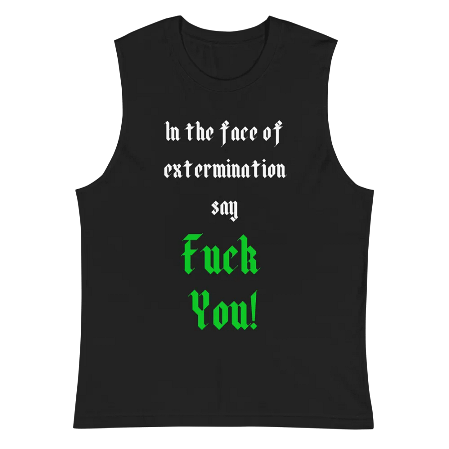 In the Face of Extermination Muscle Tank product image (2)