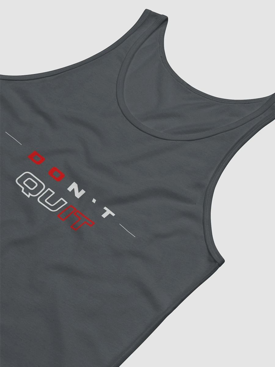 "Don't Quit"- Unisex Tank product image (8)