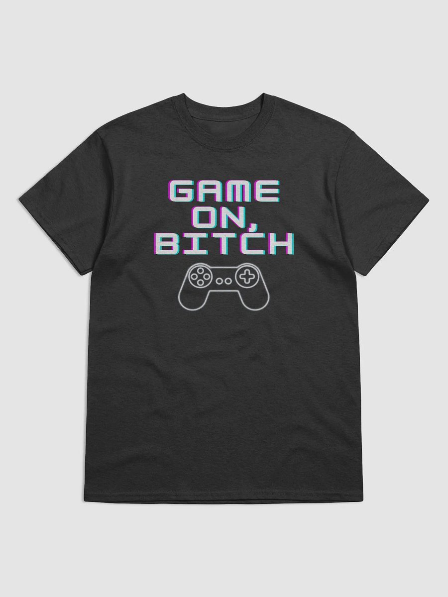 Game on, bitch product image (1)