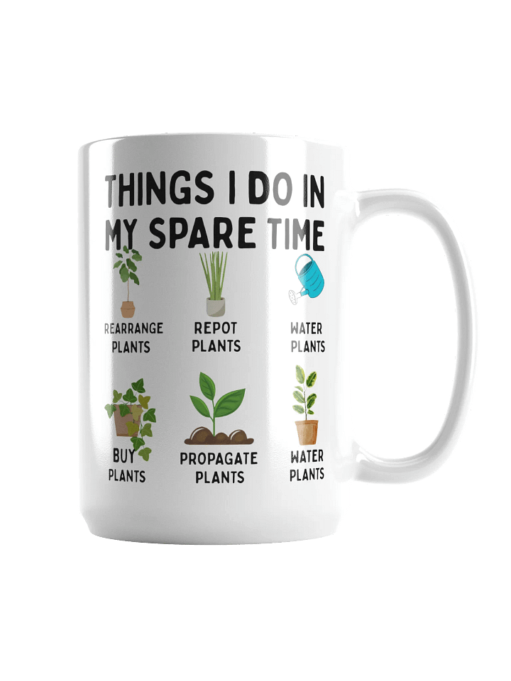 Things I Do In My Spare Time Mug! product image (1)