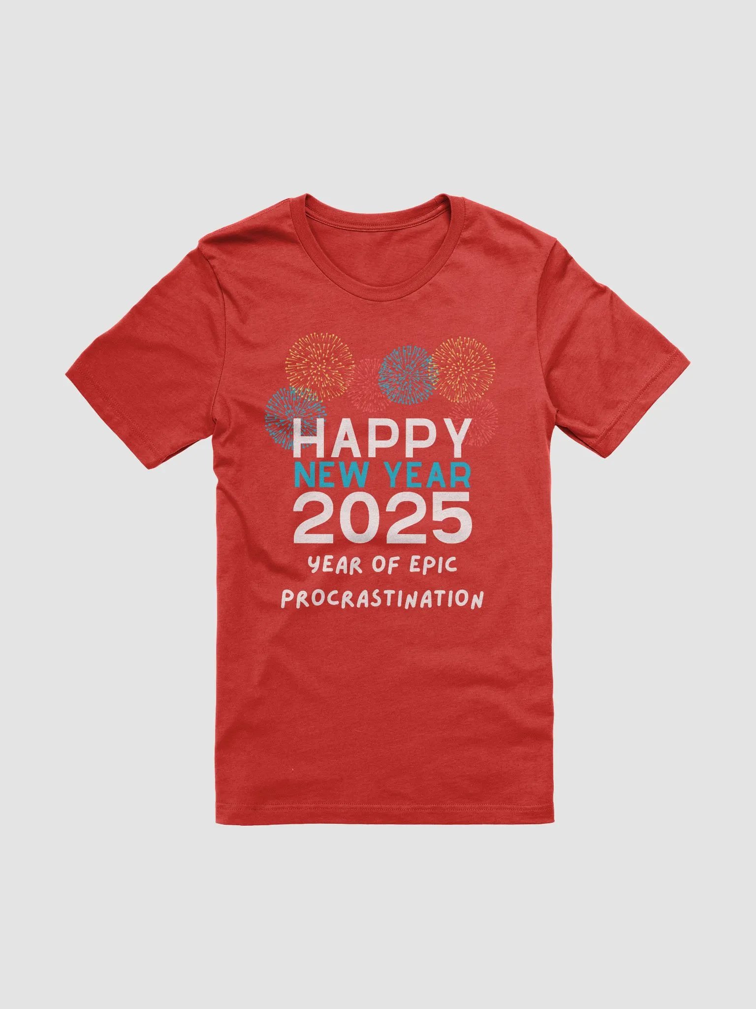 New Year Humor#5 T-shirt product image (4)